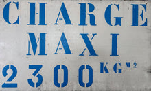 Load image into Gallery viewer, Large French industrial hand painted heavy load graphic sign