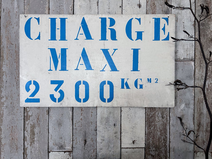 Large French industrial hand painted heavy load graphic sign