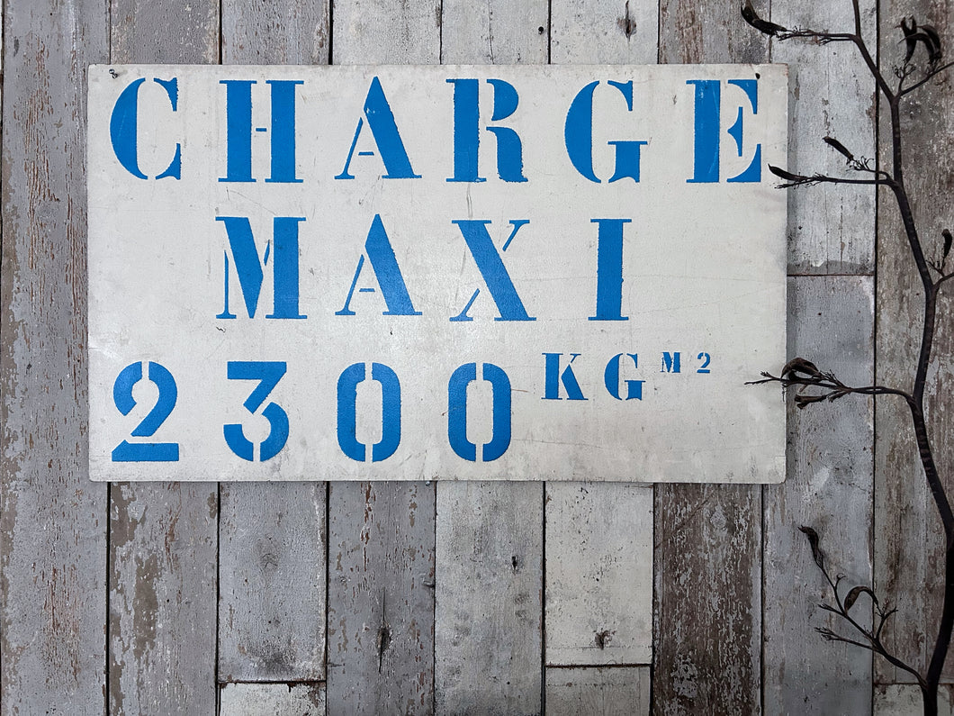 Large French industrial hand painted heavy load graphic sign