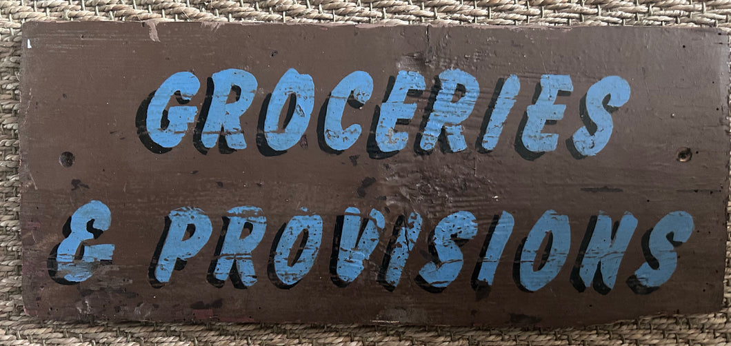 Groceries & Provisions vintage hand painted advertising sign
