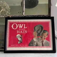 Load image into Gallery viewer, Owl Hats framed vintage advertsing sign
