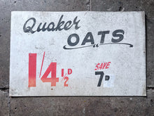 Load image into Gallery viewer, Vintage hand written Quaker Oats sign on card